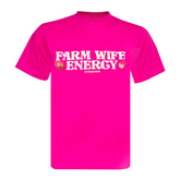 "Farm Wife Energy" Novelty Adults Pink T-Shirt