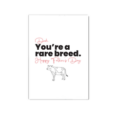 Dad You're a rare breed - Father's Day Card