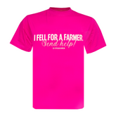 "I Fell For A Farmer. Send Help!" Novelty Adults Pink T-Shirt