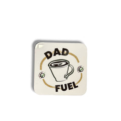 “DAD FUEL” Wooden Coaster
