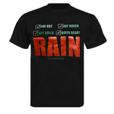 "Hay Cut, Hay Raked, Hay Dried, Baler Ready - RAIN" Novelty Adults Black T-Shirt