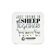 “Just Trying To Get My Sheep Together” Wooden Coaster