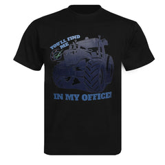 "You'll Find Me in My Office" Unisex Novelty Adults T-Shirt