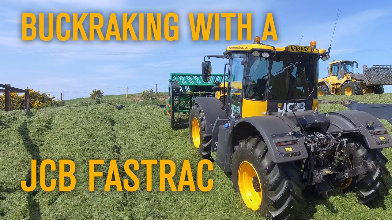 Buckraking with a JCB Fastrac! – GRASSMEN