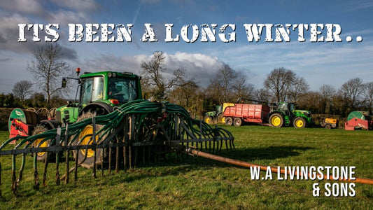 It's Been a Long Winter! W.A Livingstone and Sons