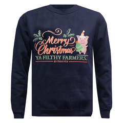 Merry Christmas Ya Filthy Farmers Adults Christmas Sweatshirt