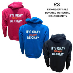 IT'S OKAY TO NOT BE OKAY Adults Unisex Hoodie